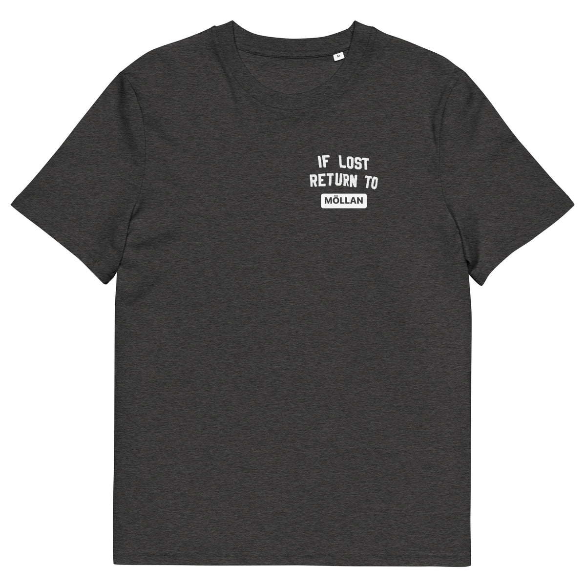 if lost return – T-shirt